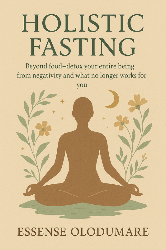 Holistic Fasting: Beyond Food